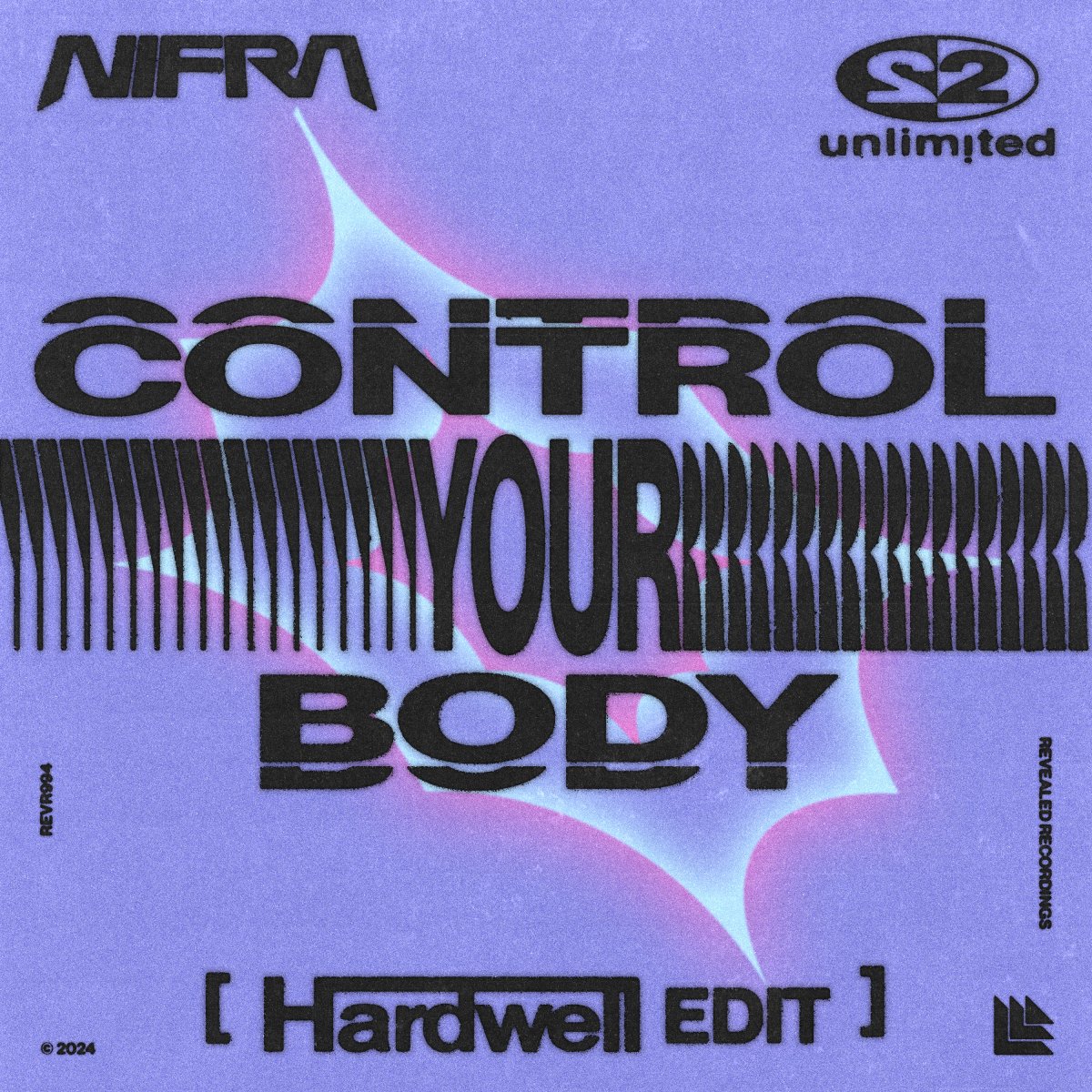 Control Your Body (Hardwell Edit) - Nifra ⁠ & 2 Unlimited ⁠ Hardwell⁠ 