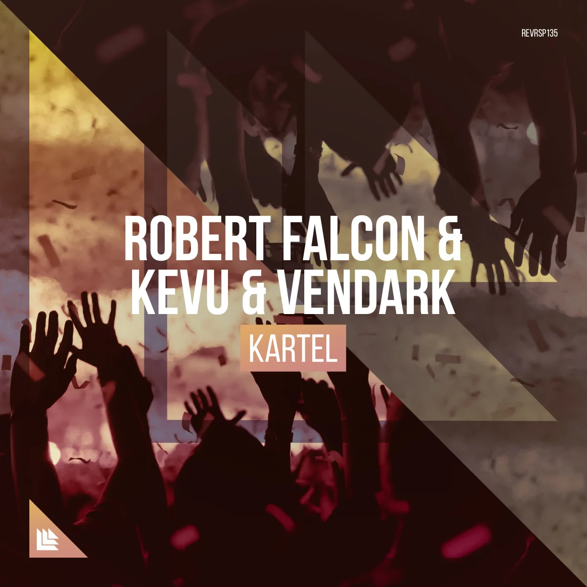 KARTEL - Robert Falcon & KEVU & Vendark