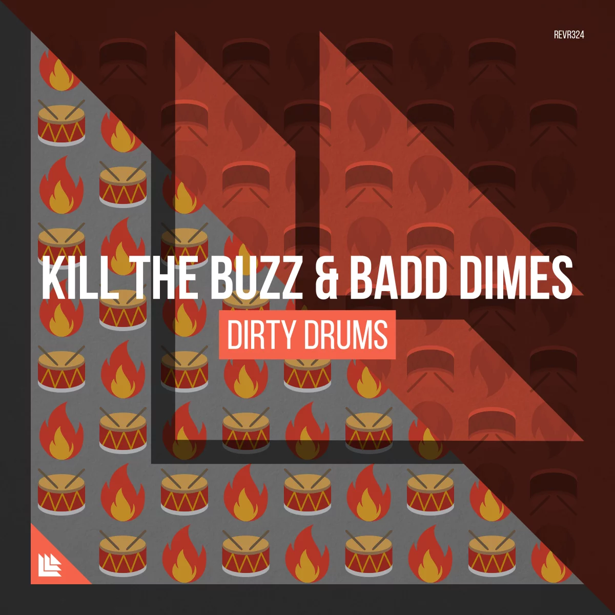 Dirty Drums - Kill The Buzz & Badd Dimes