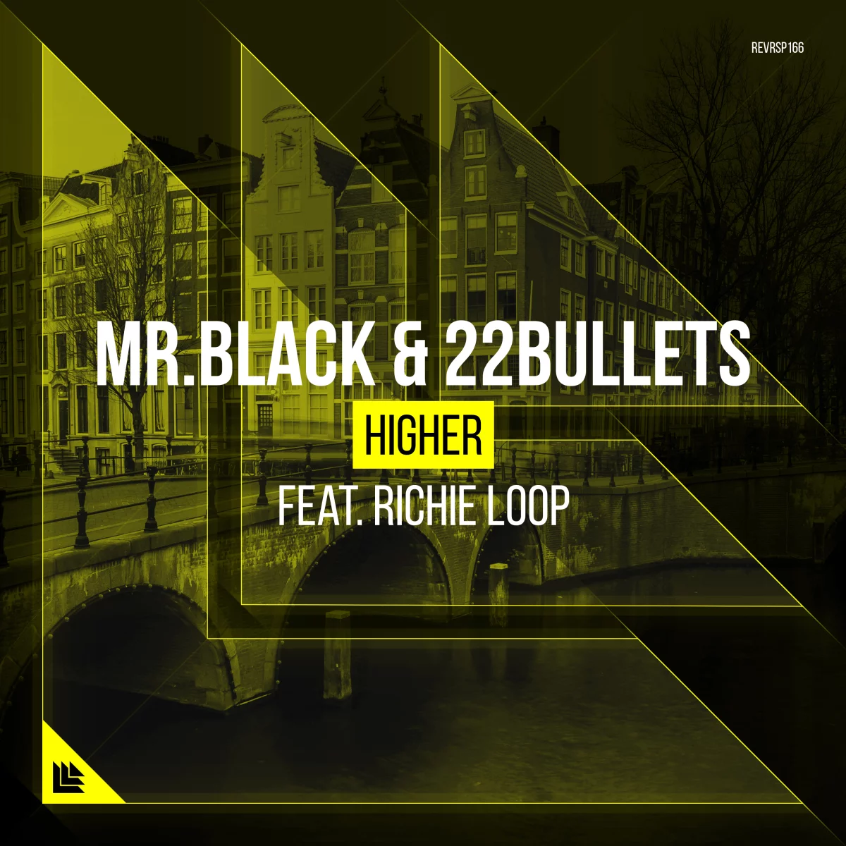 Higher - MR.BLACK & 22Bullets feat. Richie Loop
