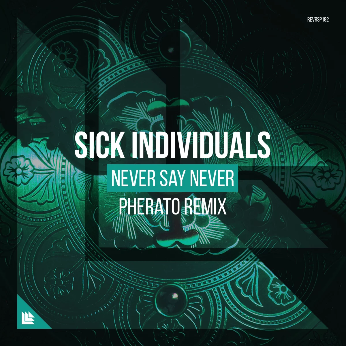 Never Say Never (Pherato Remix) - Sick Individuals⁠ 