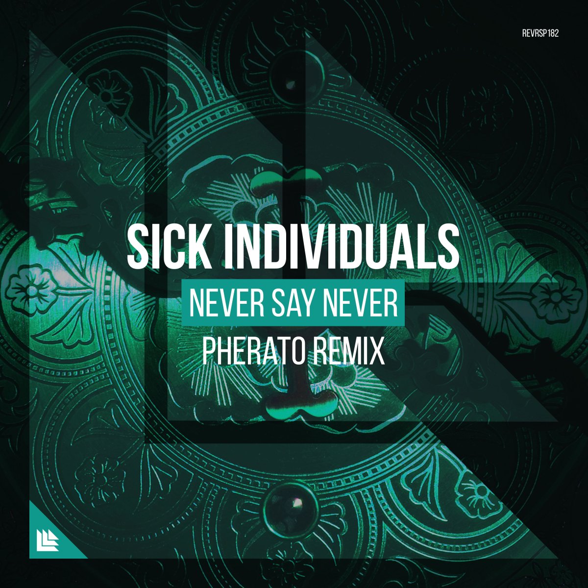 Never Say Never (Pherato Remix) - Sick Individuals⁠ 