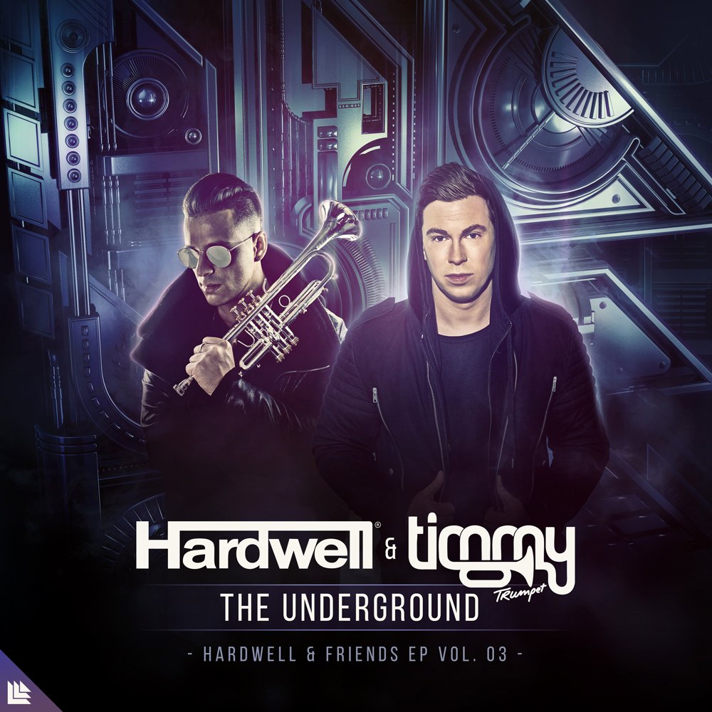 The Underground - Hardwell⁠ & Timmy Trumpet⁠ 