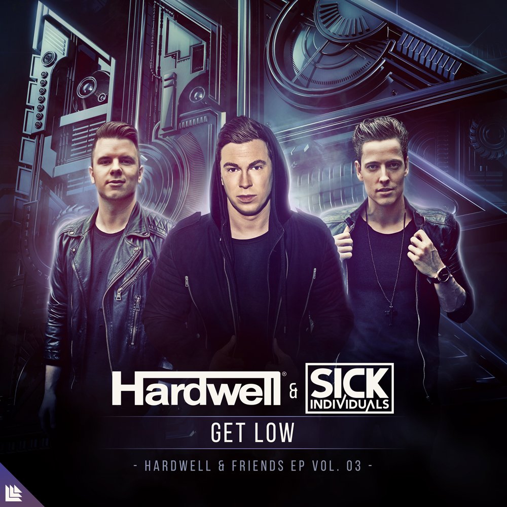 Get Low - Hardwell⁠ & Sick Individuals⁠ 