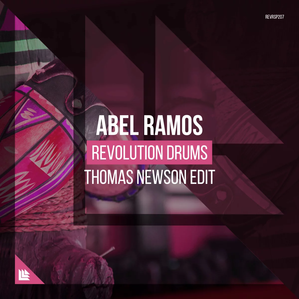 Revolution Drums (Thomas Newson Edit) - Abel Ramos