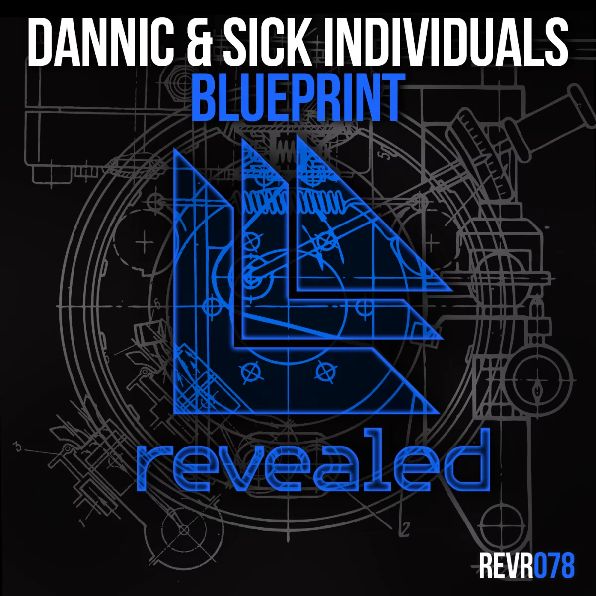 Blueprint - Dannic⁠ Sick Individuals⁠ 