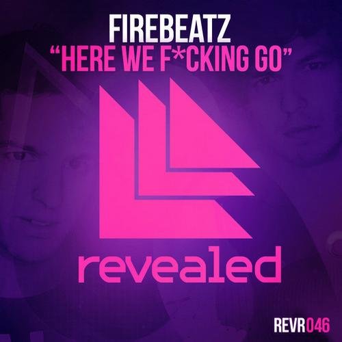 Here We F*cking Go - Firebeatz⁠ 