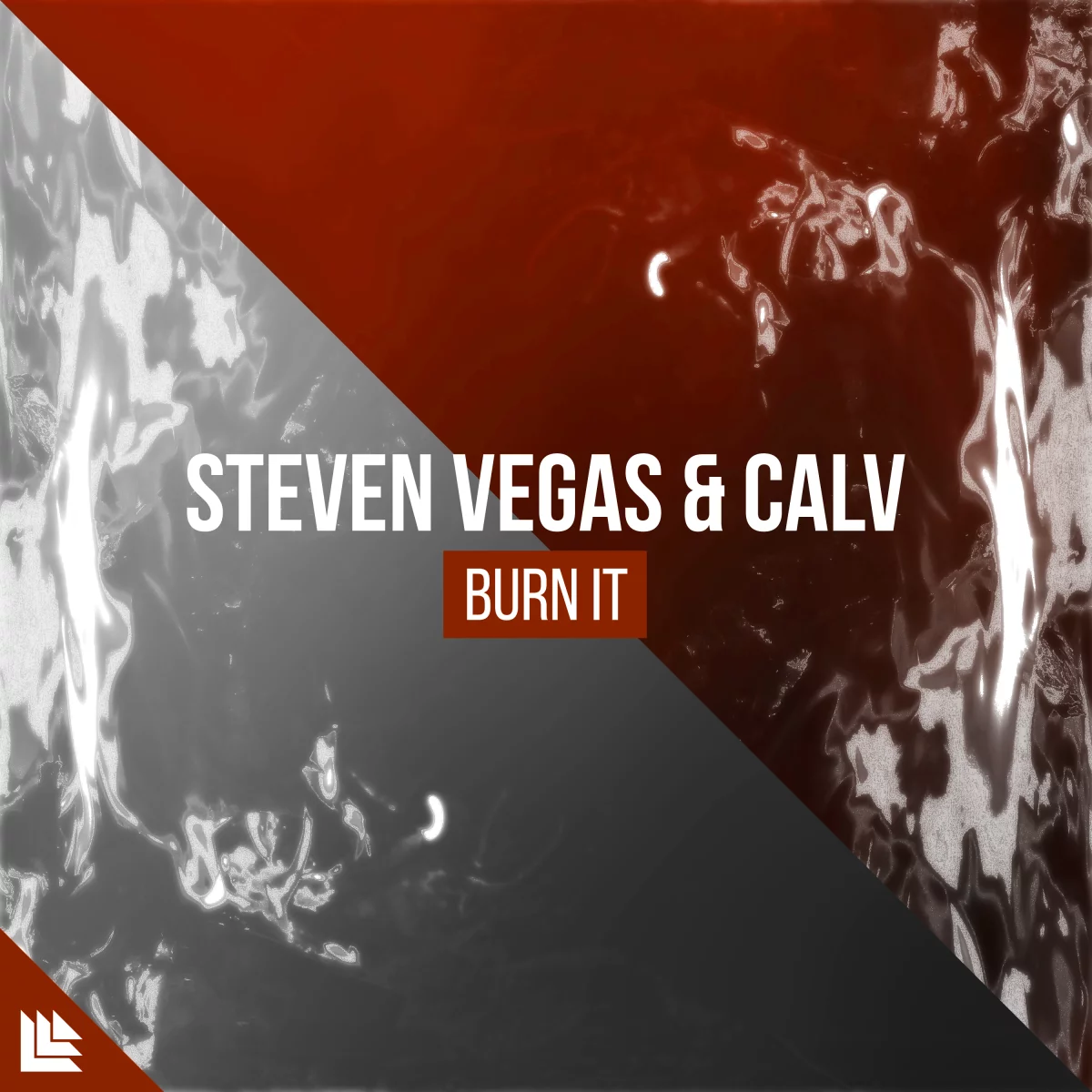 Burn It - Steven Vegas⁠ & CALV⁠ 