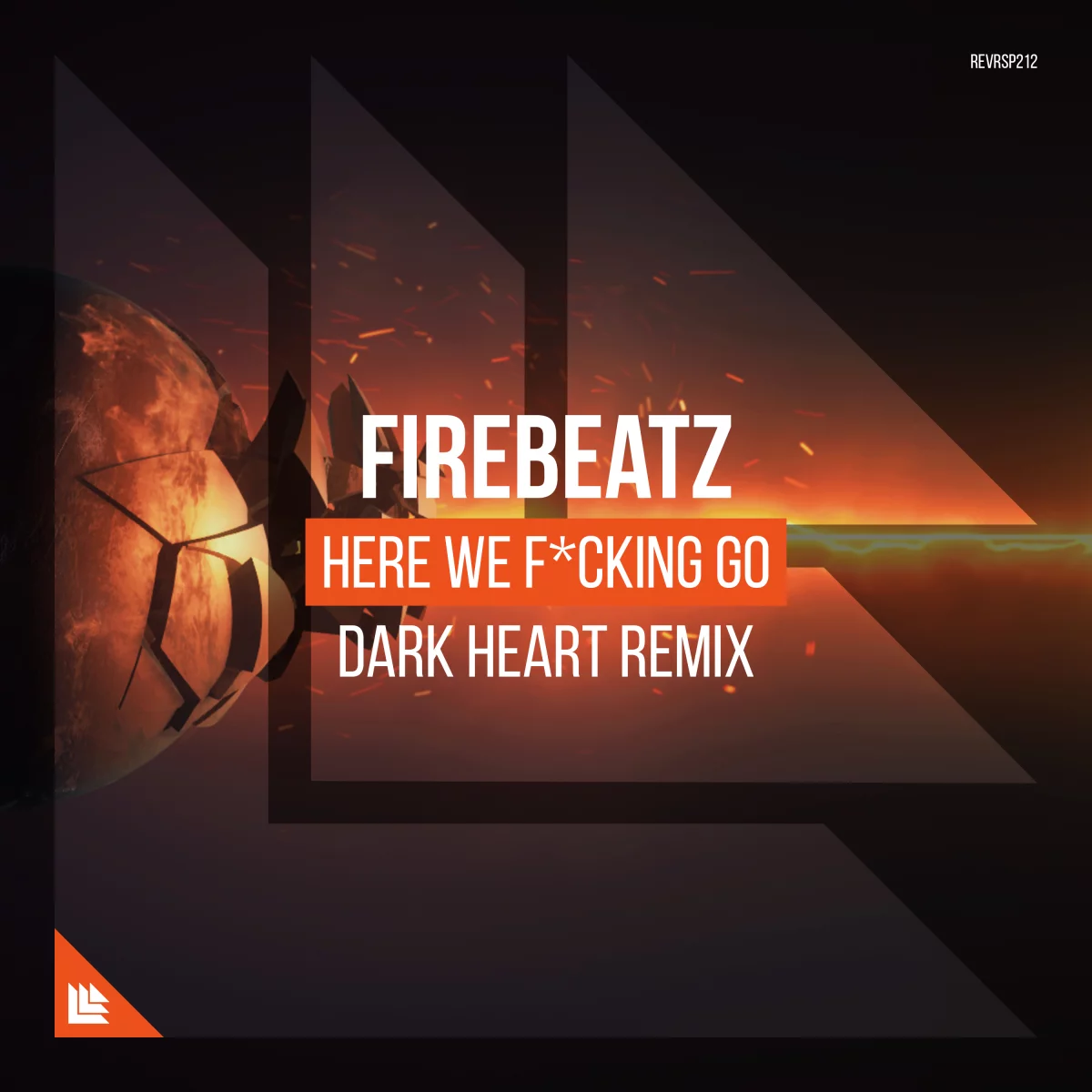 Here We F*cking Go (Dark Heart Remix) - Firebeatz⁠ 