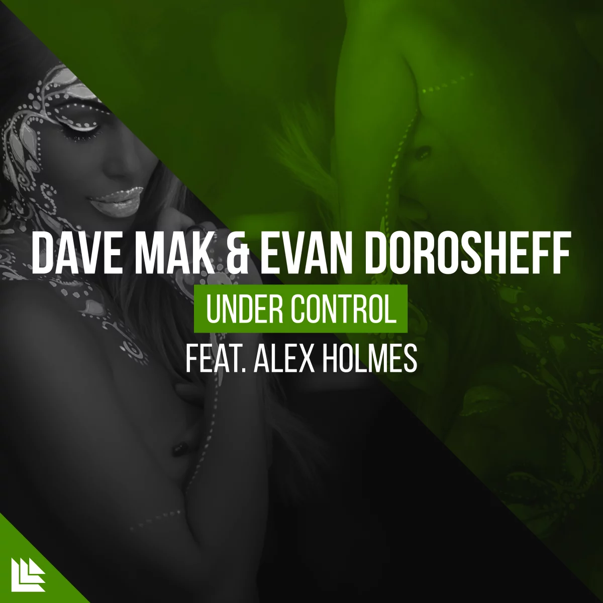 Under Control - Dave Mak⁠ & Evan Dorosheff⁠ feat. Alex Holmes⁠ 