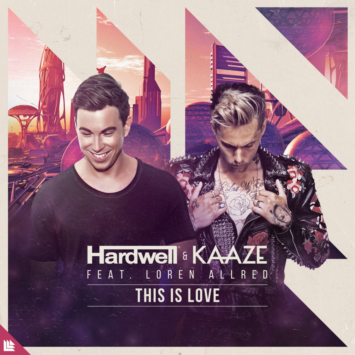 This Is Love - Hardwell⁠ & KAAZE⁠ feat. Loren Allred⁠