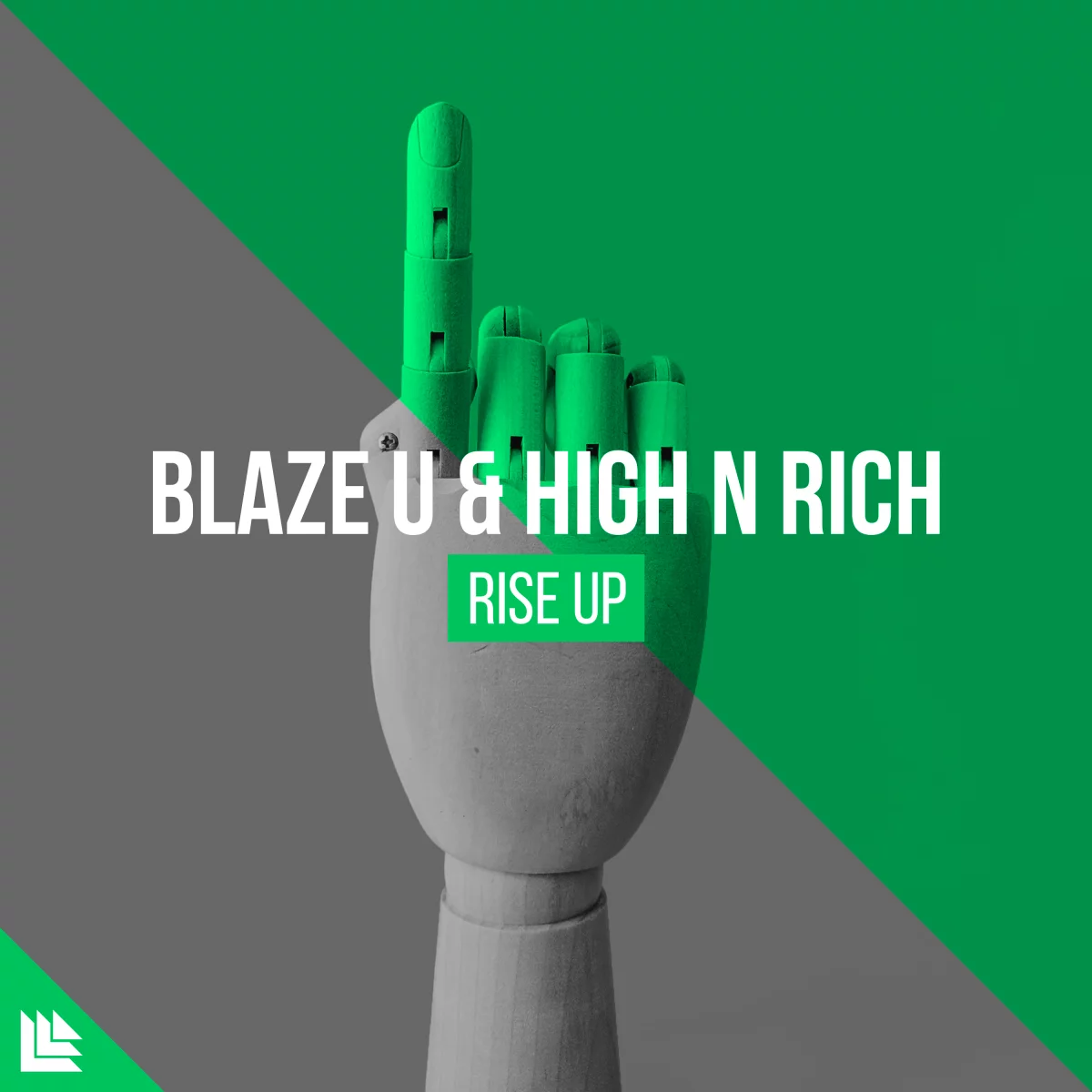 Rise Up  - Blaze U⁠ & High 'n' Rich⁠ 