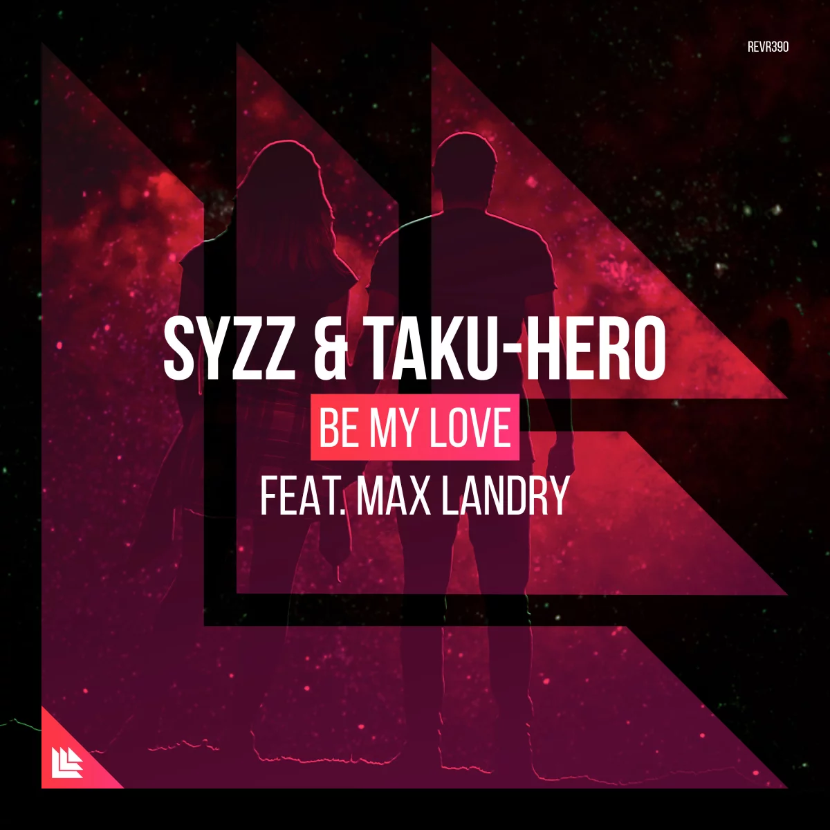 Be My Love - Syzz⁠ & Taku-Hero⁠ feat. Max Landry⁠ 