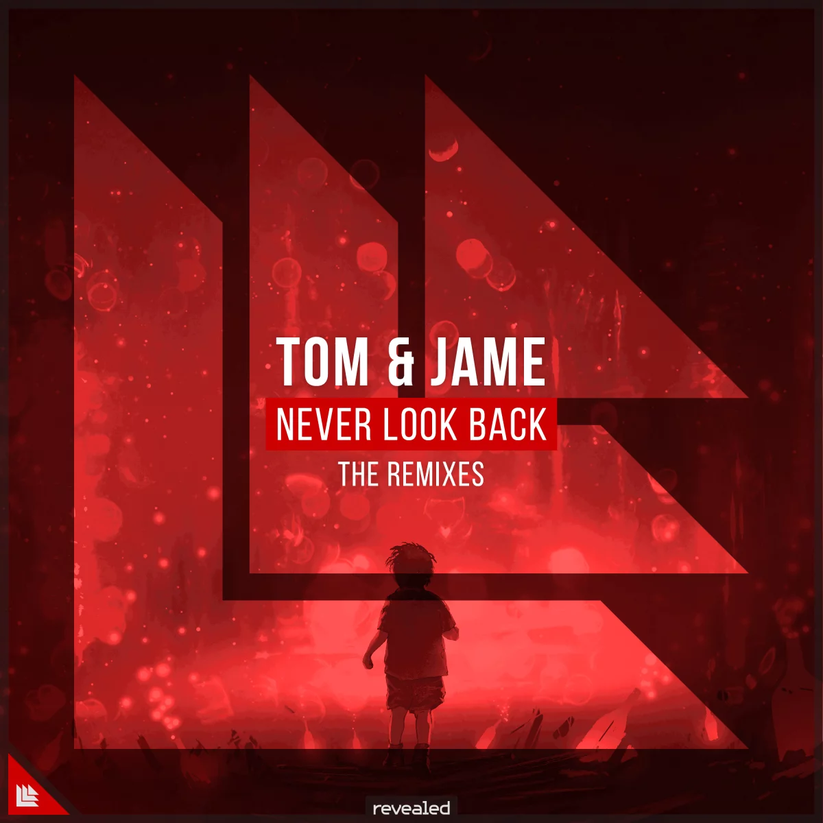 Never Look Back (The Remixes) - Tom & Jame⁠ Skydrops⁠ Declain⁠ Bonkerz⁠ 