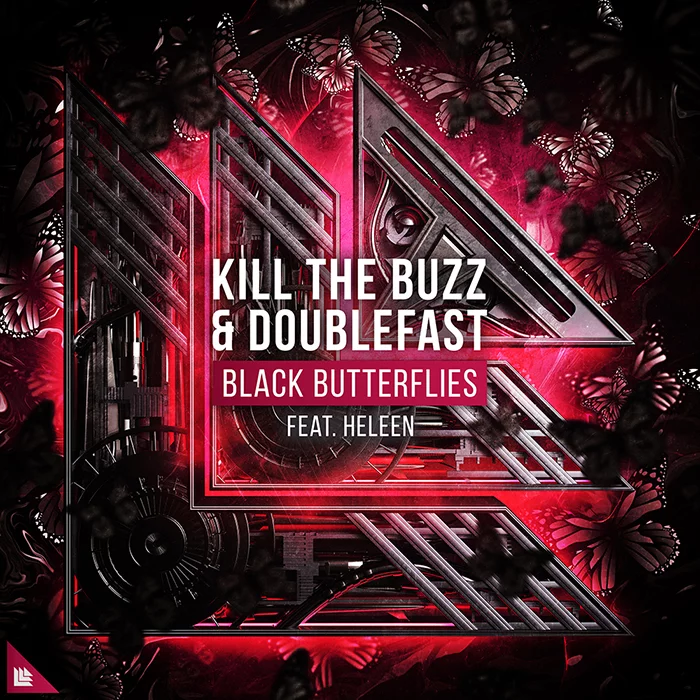 Black Butterflies - Kill The Buzz⁠ & Doublefast feat. Heleen