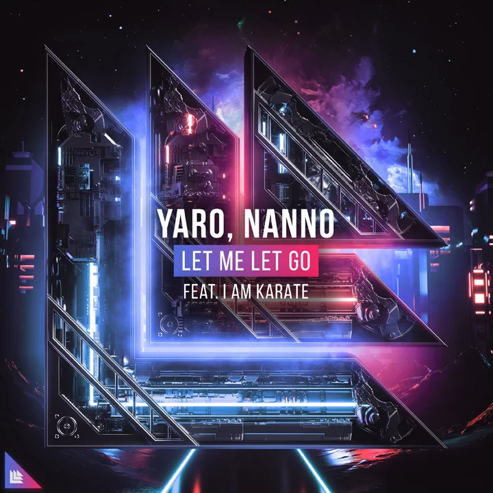 Let Me Let Go - YARO, Nanno feat. I AM KARATE