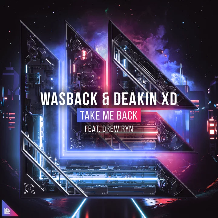 Take Me Back - Wasback⁠ & Deakin XD feat. Drew Ryn