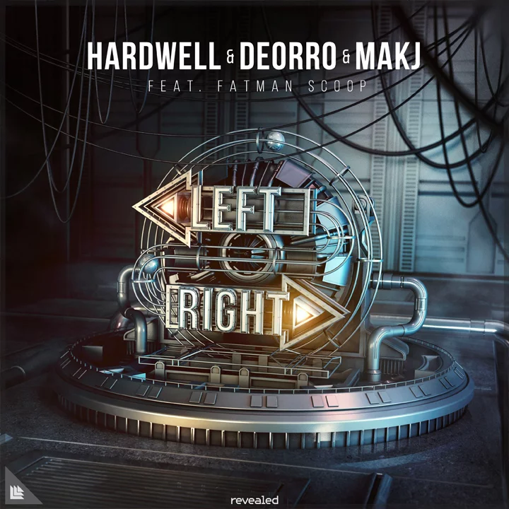Left Right - Hardwell⁠ Deorro⁠ MAKj FatmanScoop