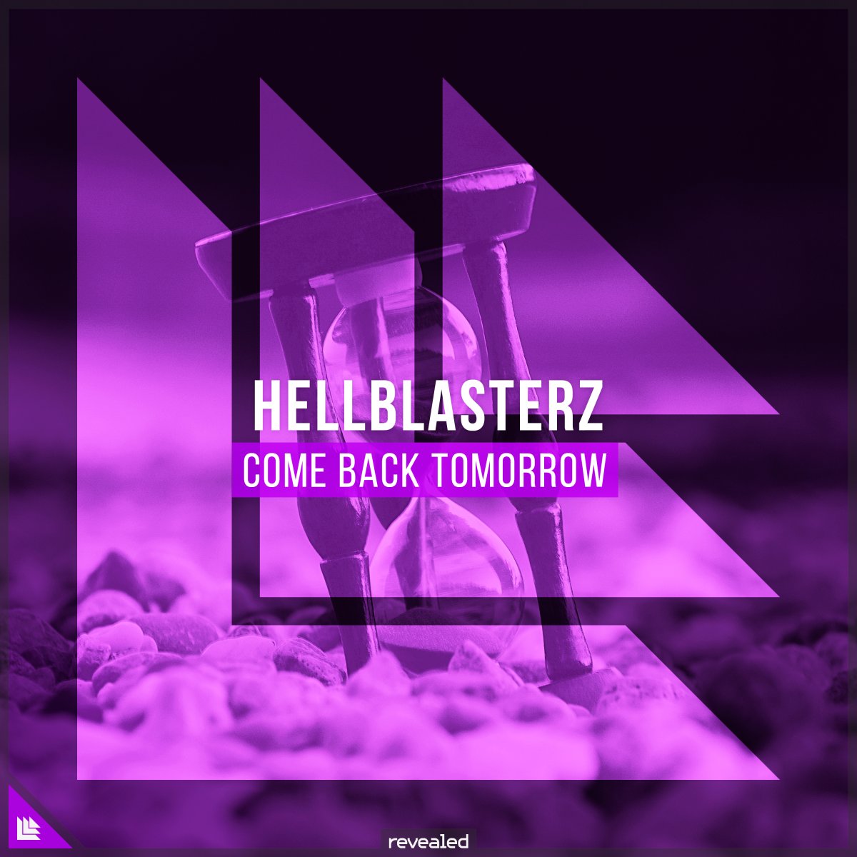 Come Back Tomorrow - Hellblasterz⁠ 