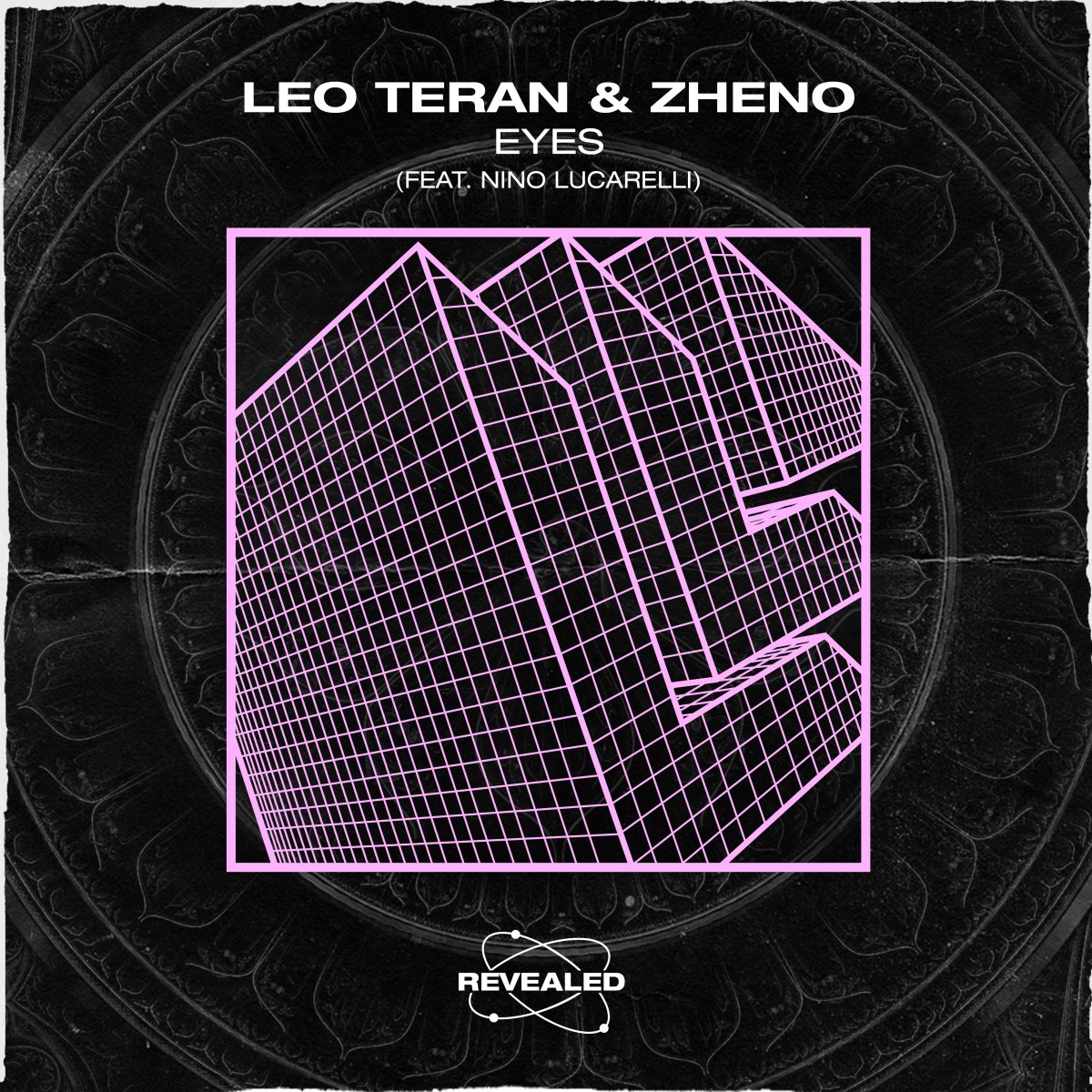 Eyes - Leo Teran⁠ Zheno⁠ Nino Lucarelli⁠ 