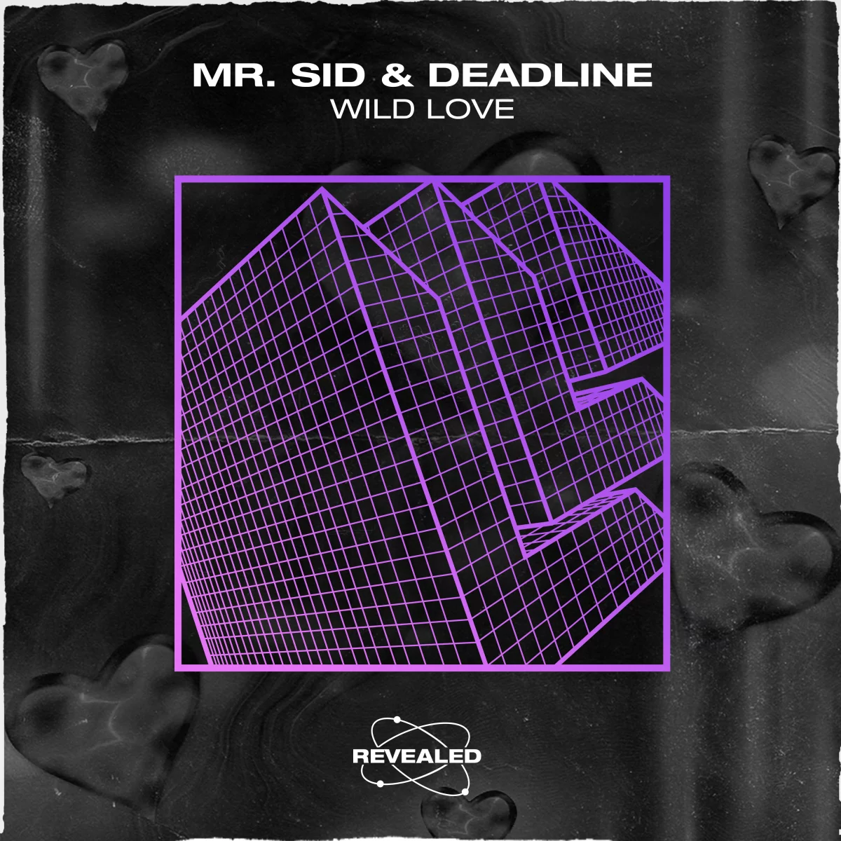 Wild Love - Mr. Sid⁠ Deadline⁠ 