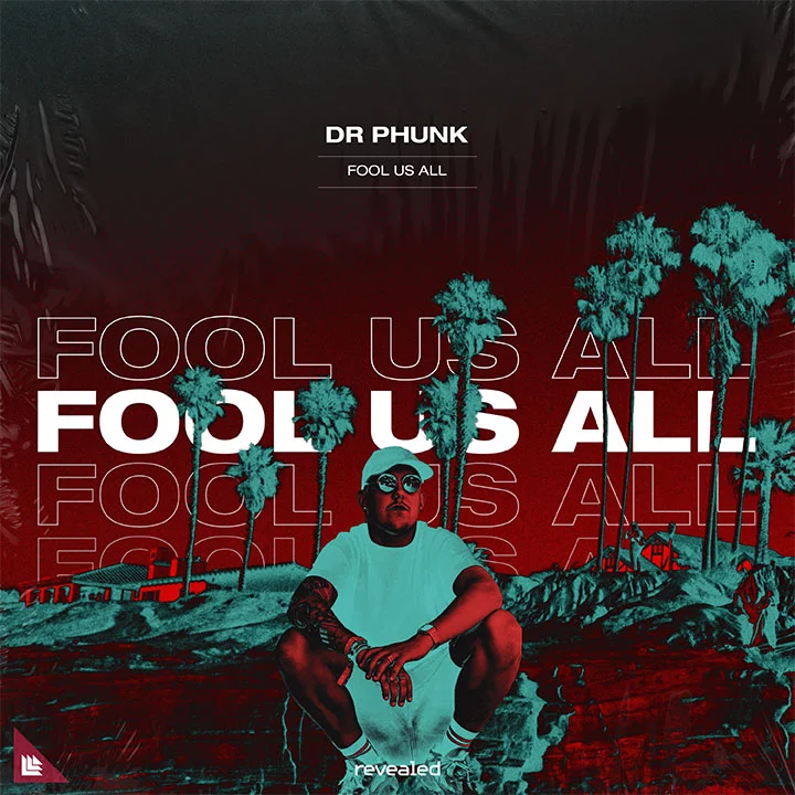 Fool Us All - Dr Phunk⁠ 