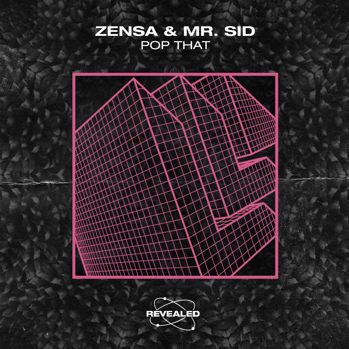 Pop That - Zensa⁠ & Mr. Sid⁠ 