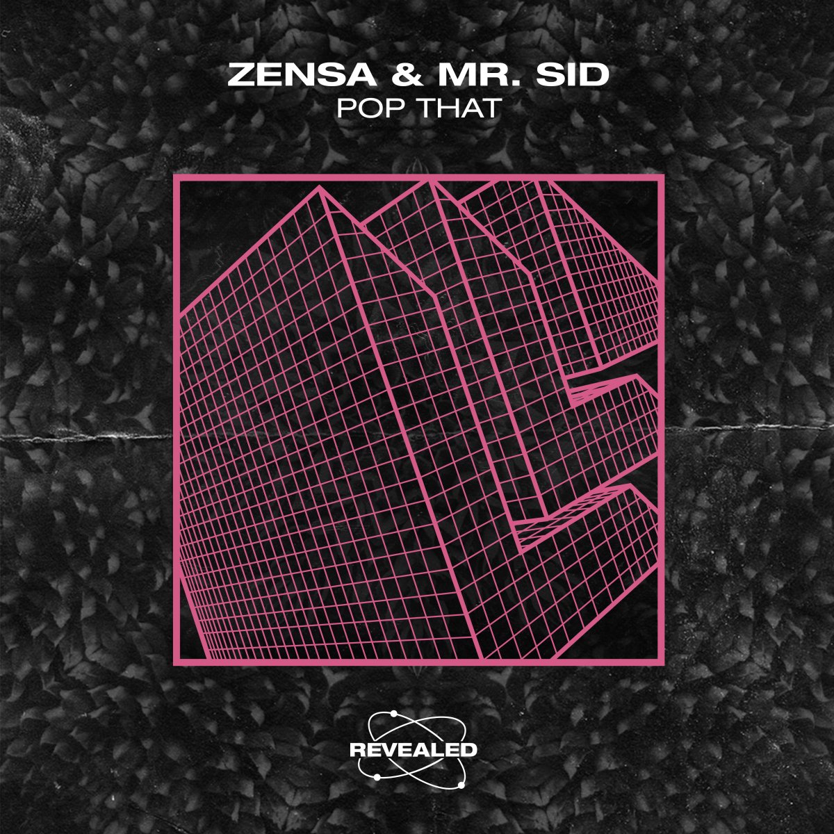 Pop That - Zensa⁠ & Mr. Sid⁠ 