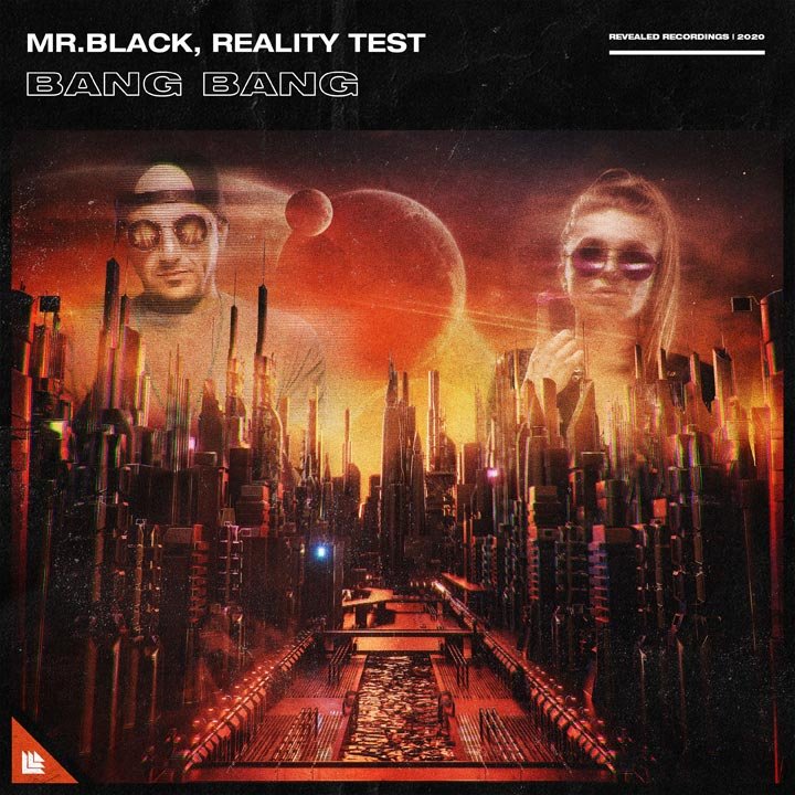 Bang Bang - MR.BLACK⁠ & Reality Test