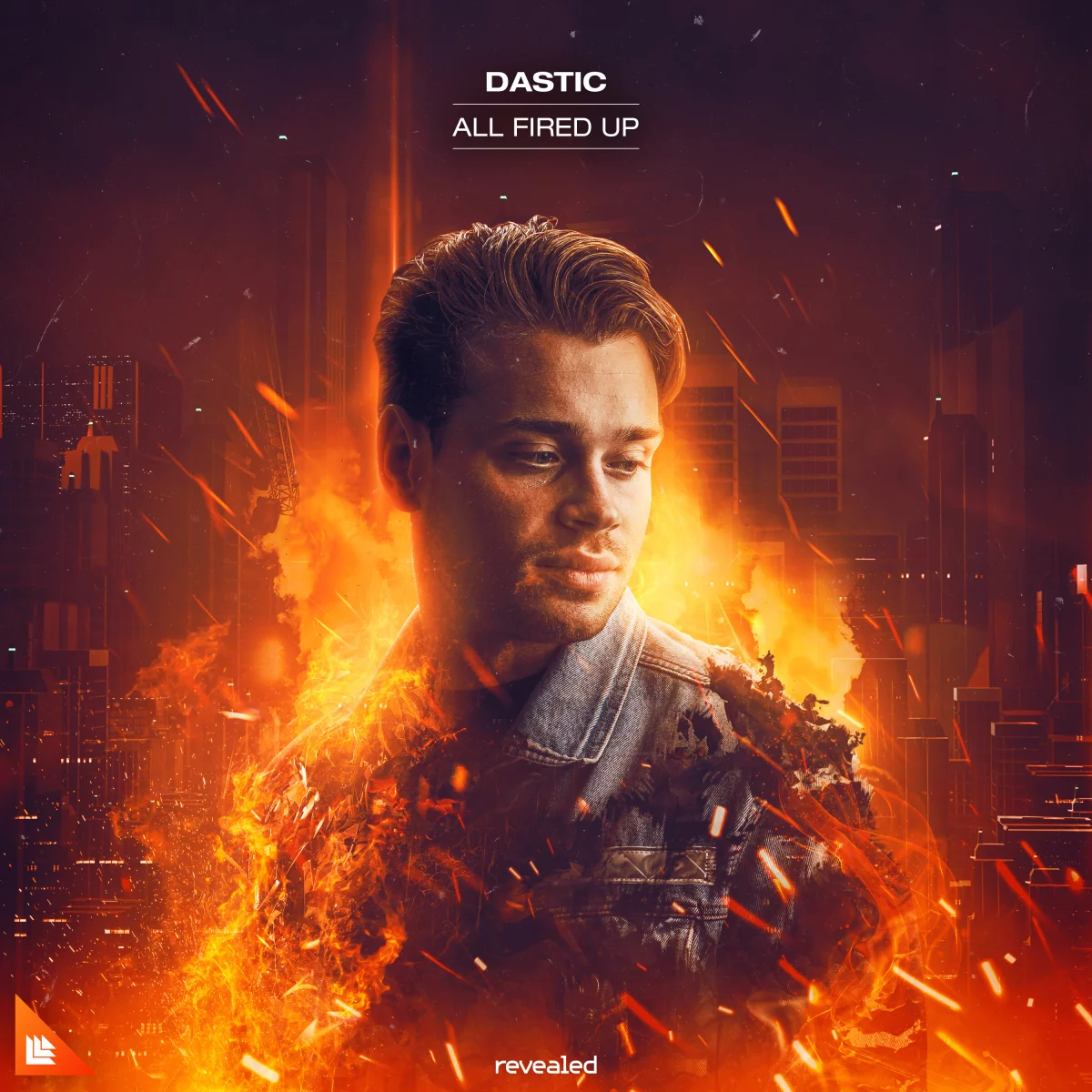 All Fired Up - Dastic⁠ 