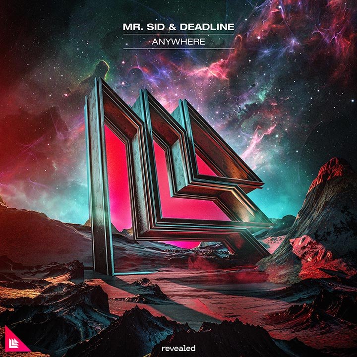 Anywhere - Mr. Sid⁠ & DEADLINE⁠ 