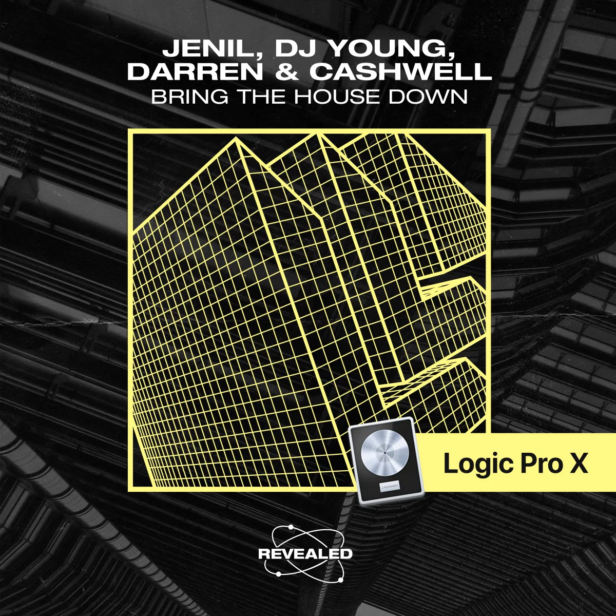 Bring The House Down (Logic Pro X Project) - Jenil⁠,⁠ DJ YOUNG⁠, Darren & Cashwell⁠ 
