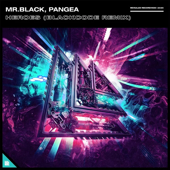 Heroes (Blackcode Remix) - MR.BLACK⁠, Pangea