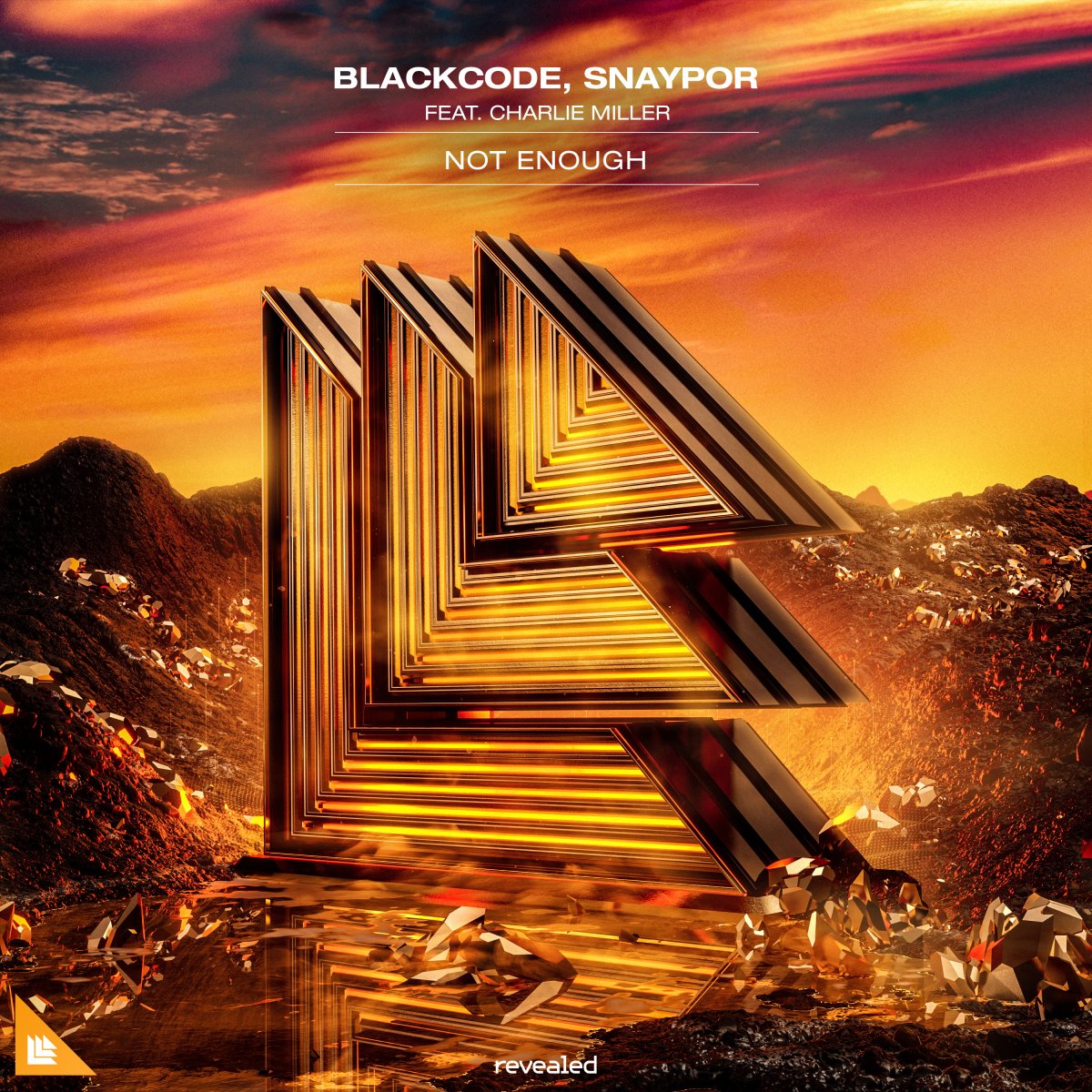 Not Enough - Blackcode⁠⁠, Snaypor⁠ feat. Charlie Miller⁠