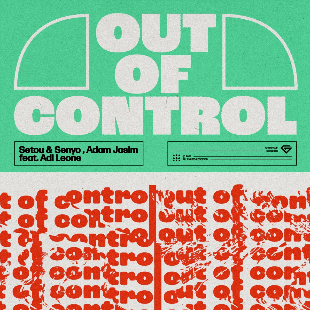 Out Of Control - Setou & Senyo⁠, Adam Jasim⁠ feat. ⁠Adi Leone⁠ 