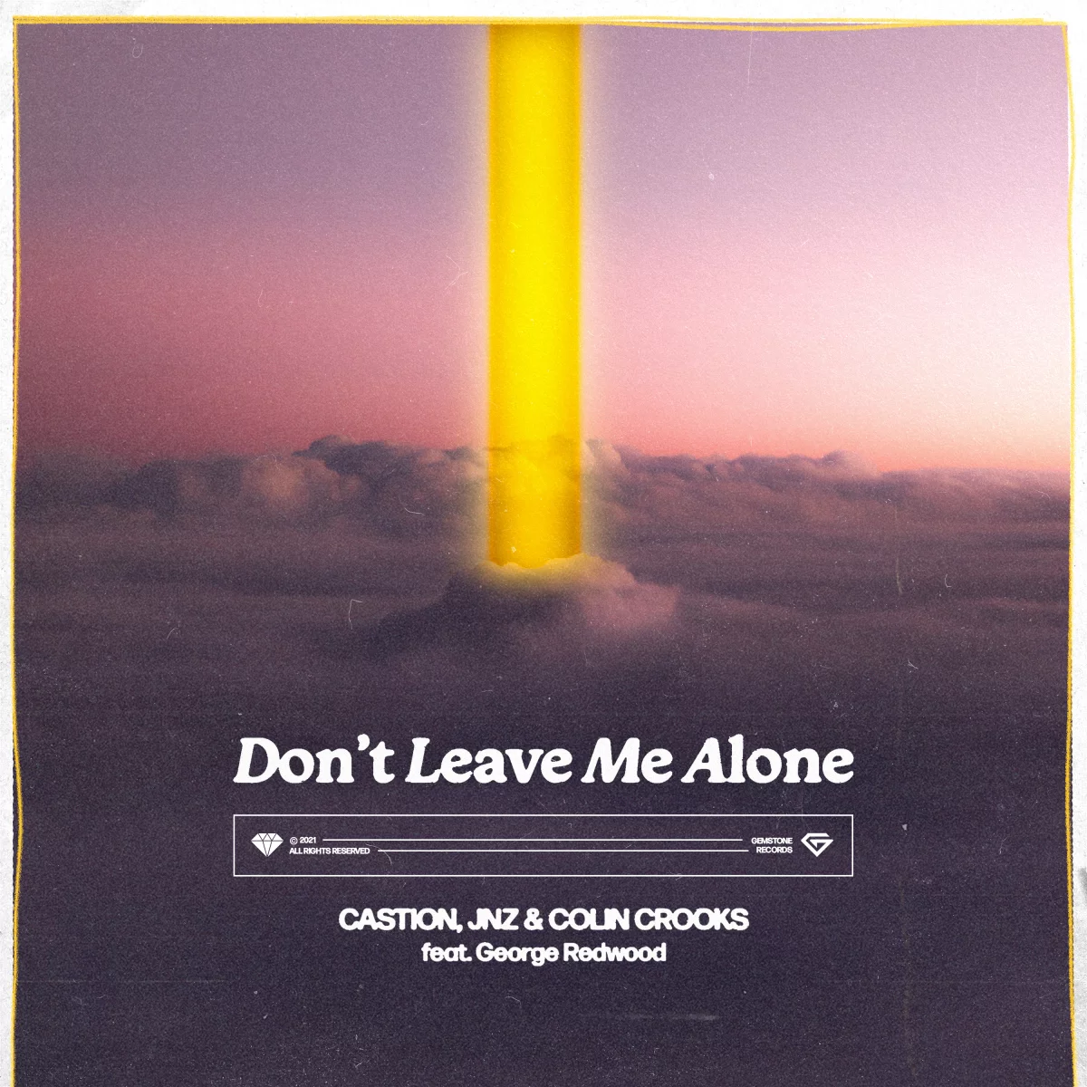Don't Leave Me Alone - Castion⁠, JNZ⁠ & Colin Crooks⁠ feat. George Redwood⁠⁠ 