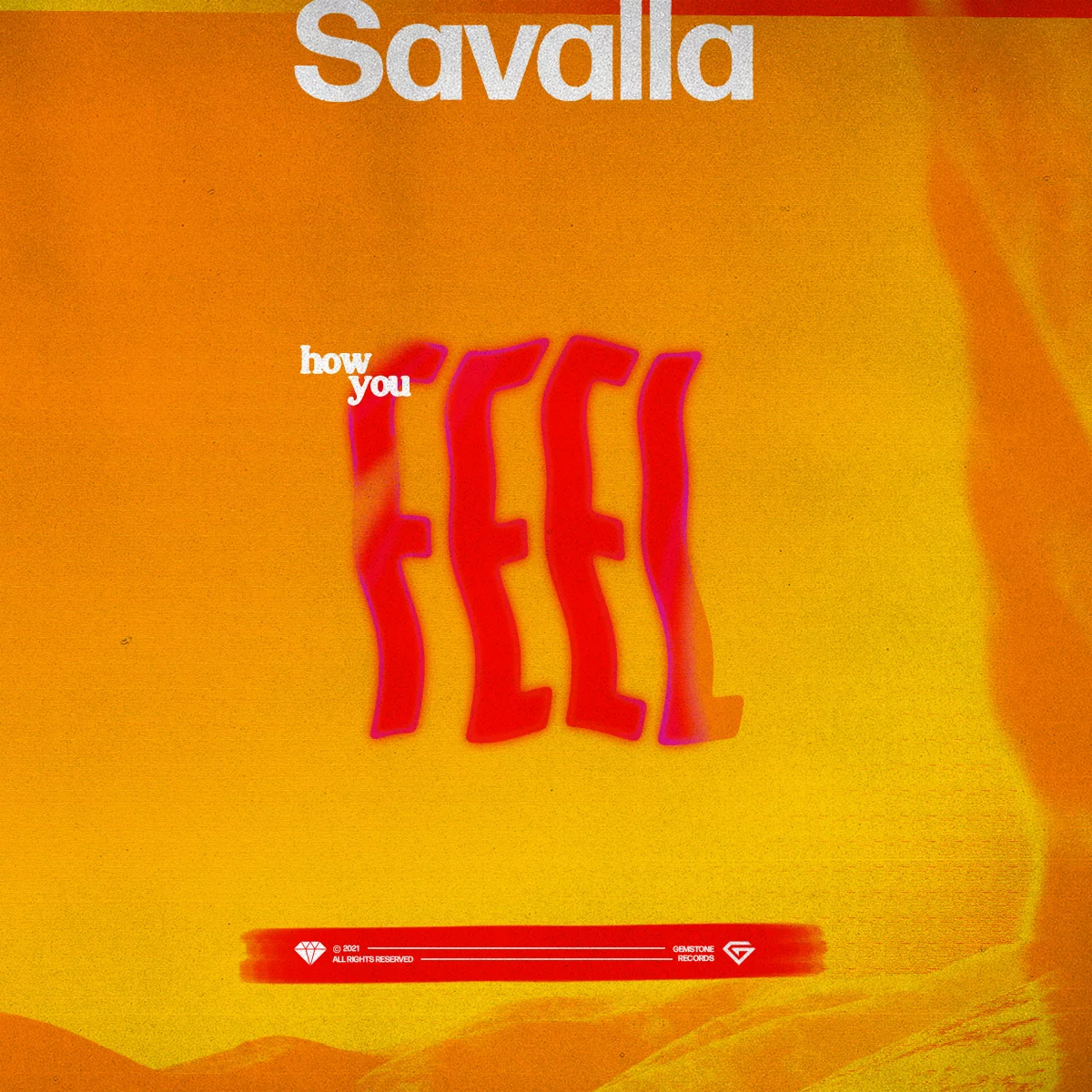 How You Feel - Savalla⁠