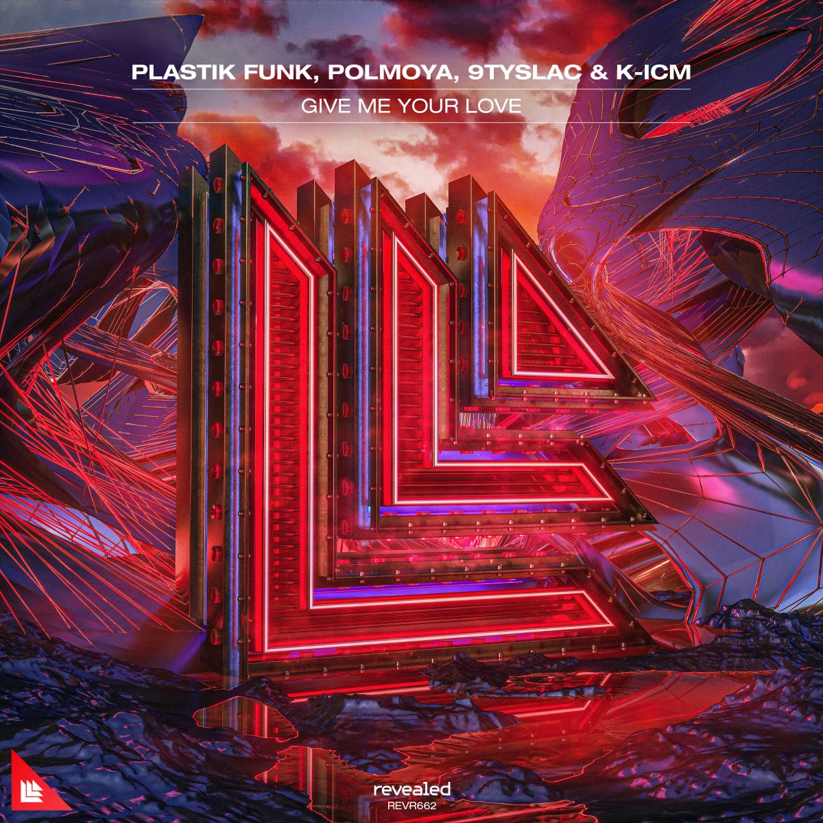 Give Me Your Love - Plastik Funk⁠, Polmoya⁠, 9tySlac⁠ & K-ICM⁠