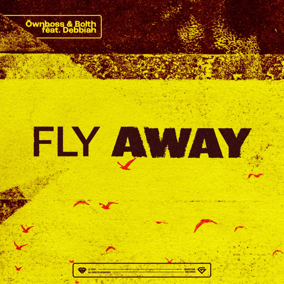Fly Away - Öwnboss & Bolth⁠ feat. Debbiah⁠