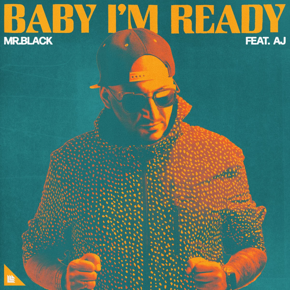 Baby I'm Ready - MR.BLACK⁠ feat. AJ