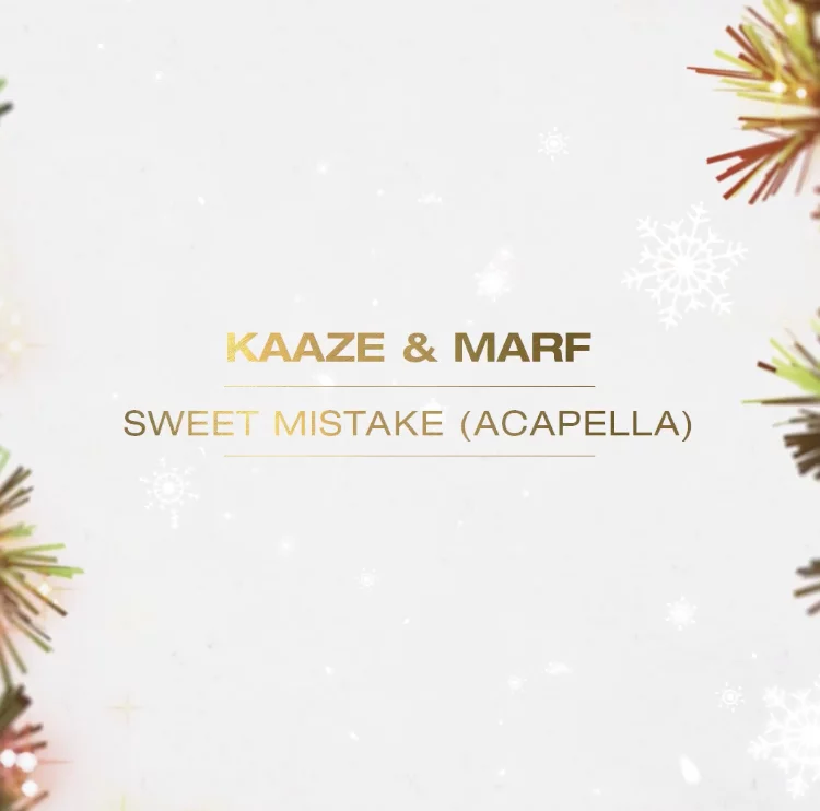 Sweet Mistake (Acapella) - KAAZEMAS 2021⁠