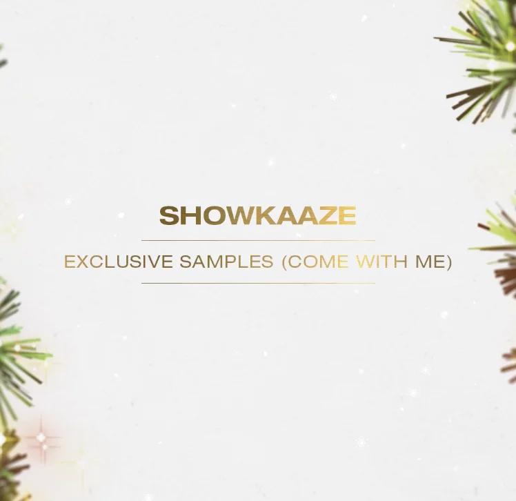 ShowKaaze Exclusive Samples (Come With Me) - KAAZEMAS 2021⁠
