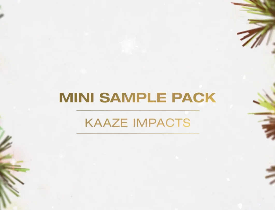 Mini Sample Pack - KAAZE Impacts - KAAZEMAS 2021⁠
