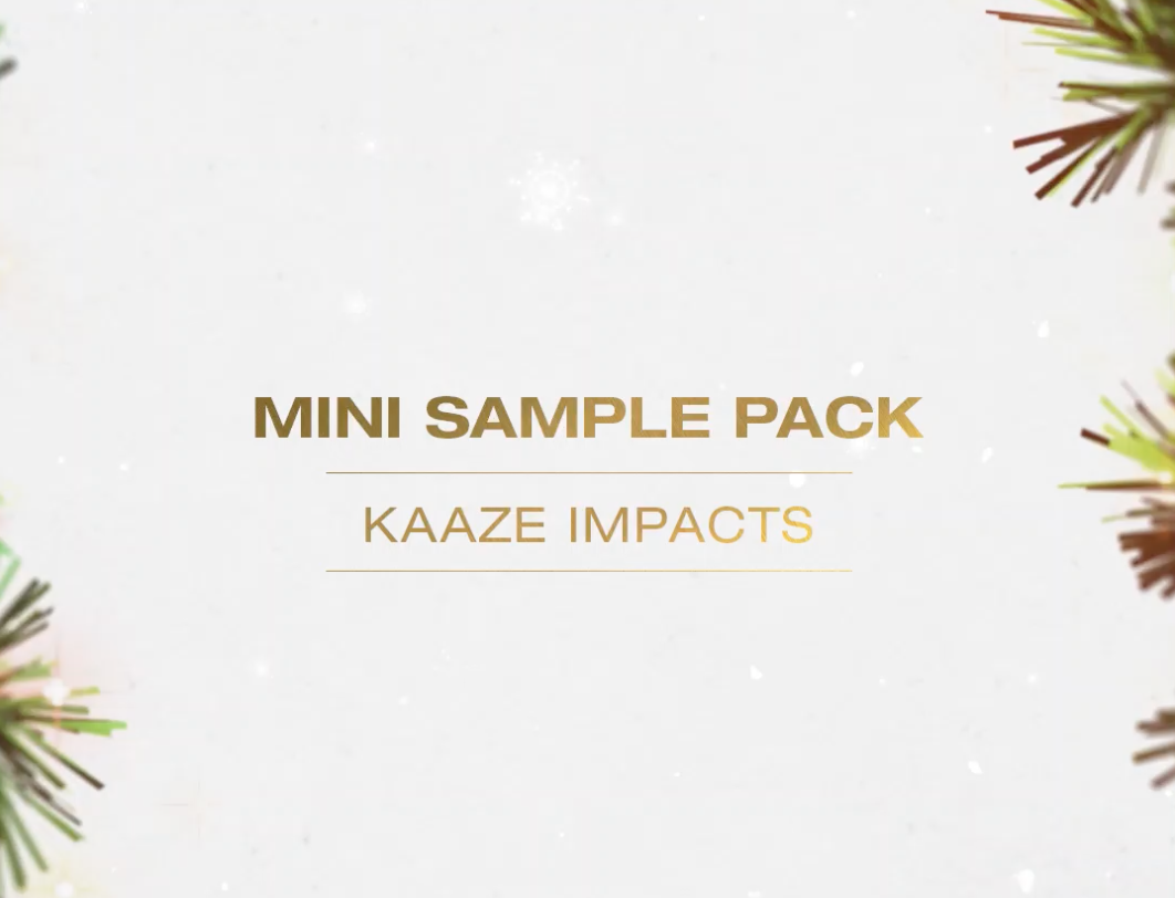 Mini Sample Pack - KAAZE Impacts - KAAZEMAS 2021⁠