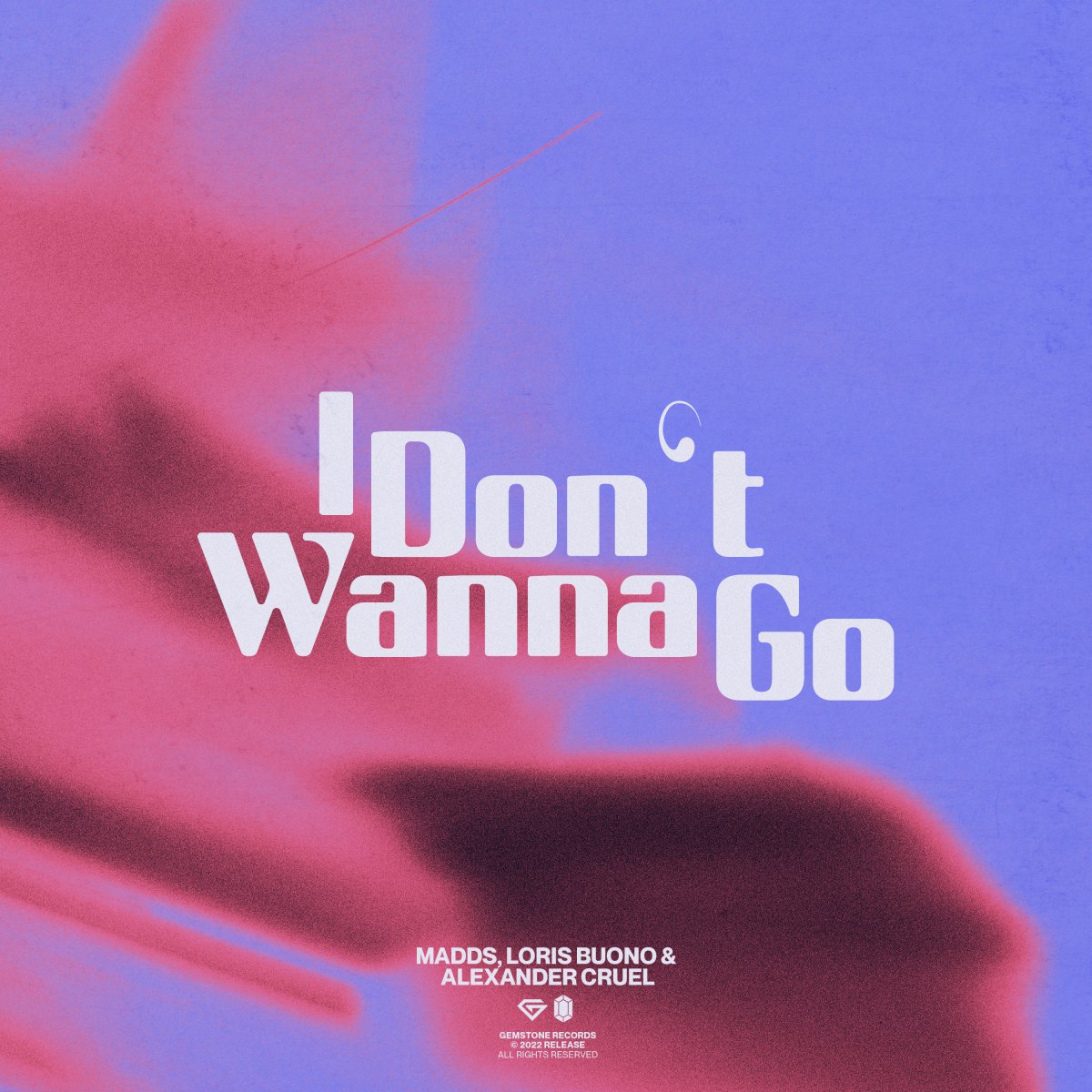 I Don’t Wanna Go - MADDS⁠, Loris Buono⁠ & Alexander Cruel⁠ 