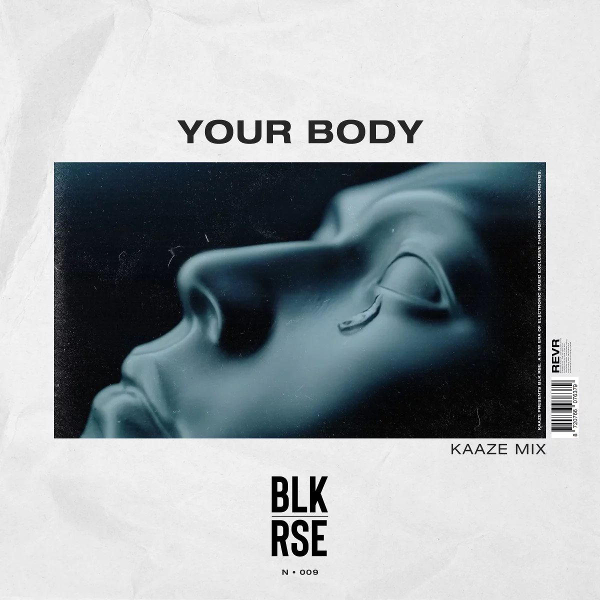 Your Body (KAAZE Mix) - BLK RSE⁠