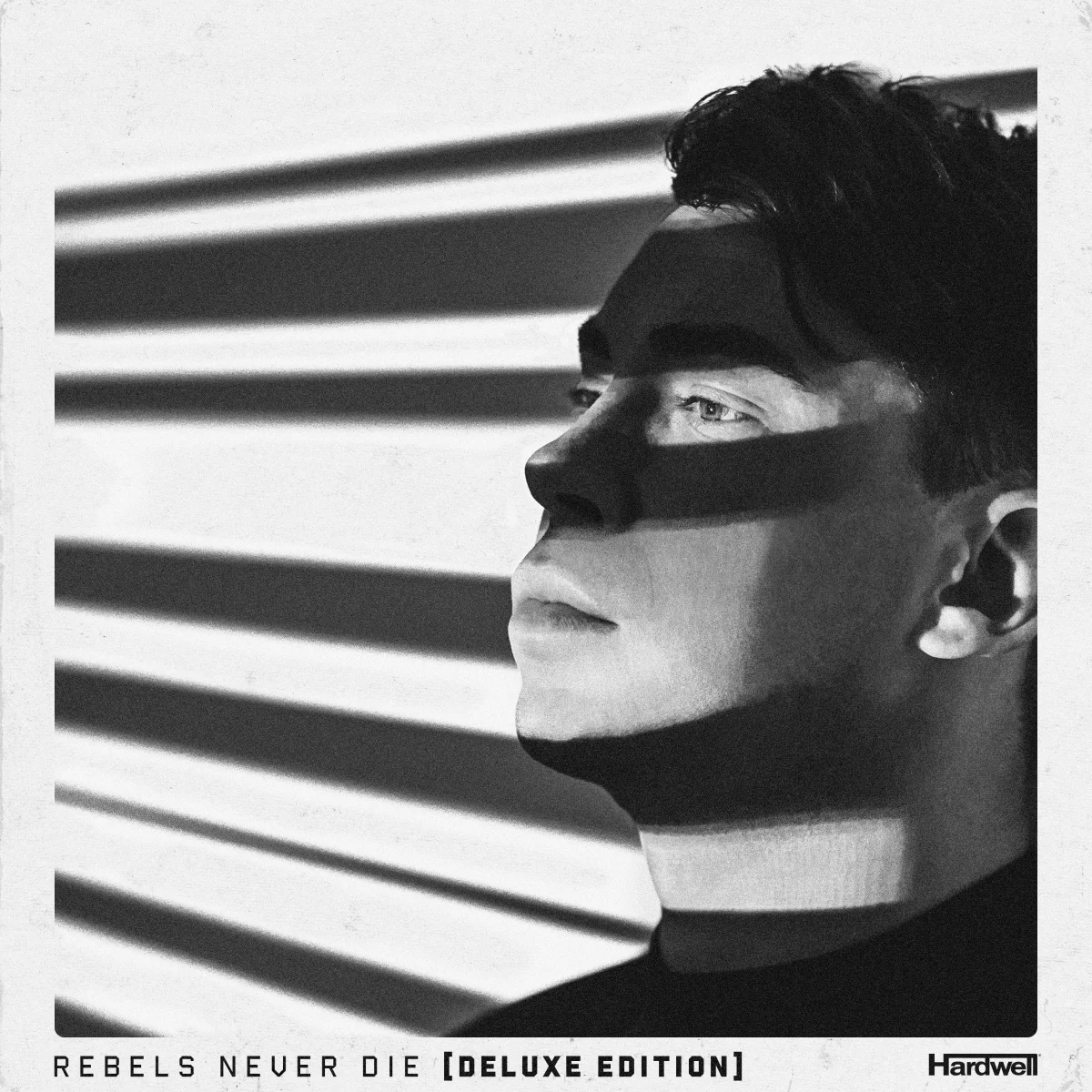 REBELS NEVER DIE (Deluxe Edition) - Hardwell⁠ 