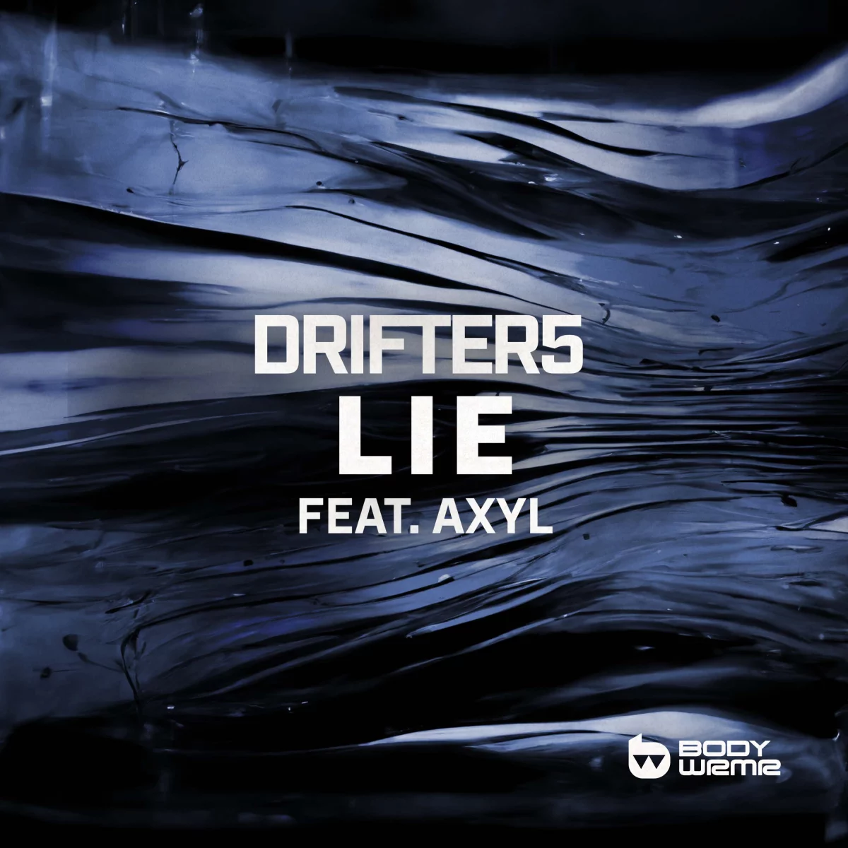 Lie  - Drifter5⁠ feat.⁠ AXYL⁠ 