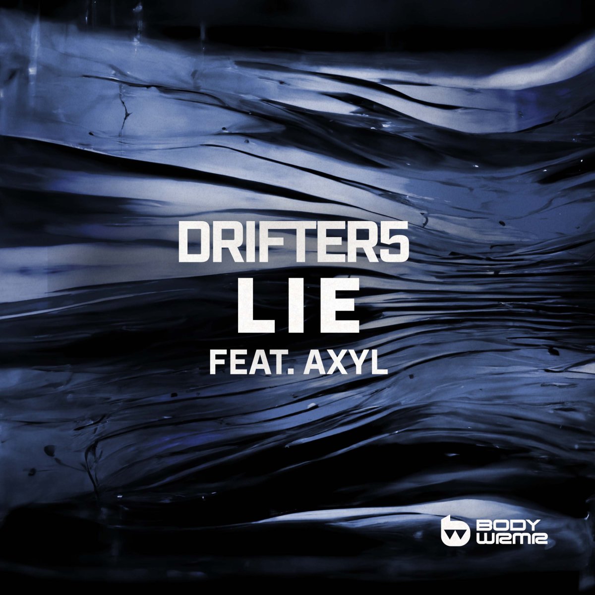 Lie  - Drifter5⁠ feat.⁠ AXYL⁠ 