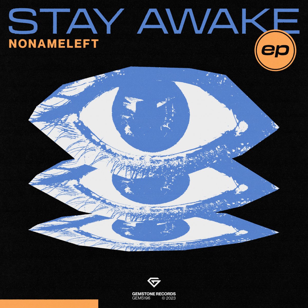 Stay Awake EP - NoNameLeft⁠ 